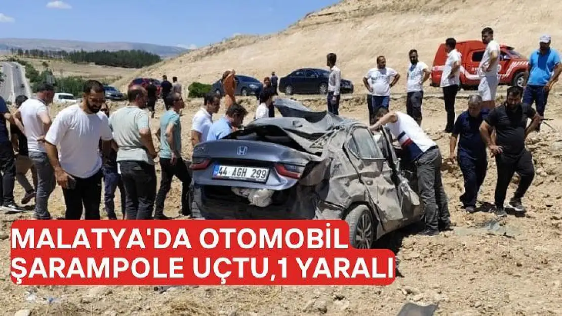 Malatya'da Otomobil şarampole uçtu,1 yaralı