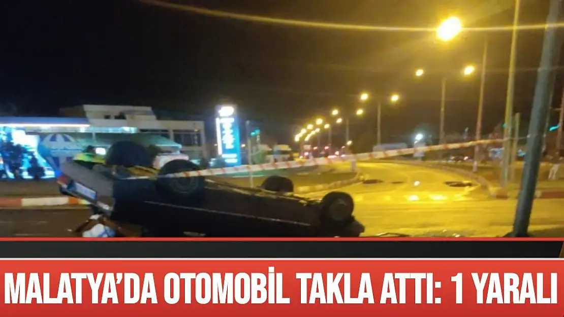 Malatya´da otomobil takla attı