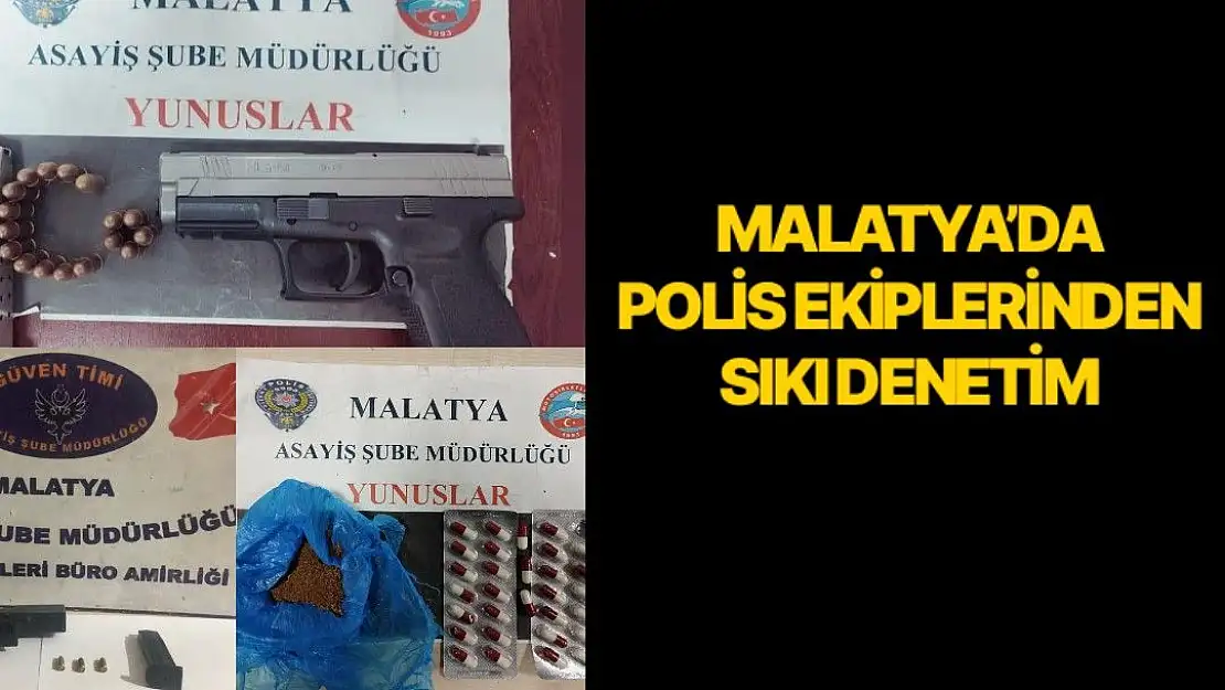 Malatya´da polis ekiplerinden sıkı denetim