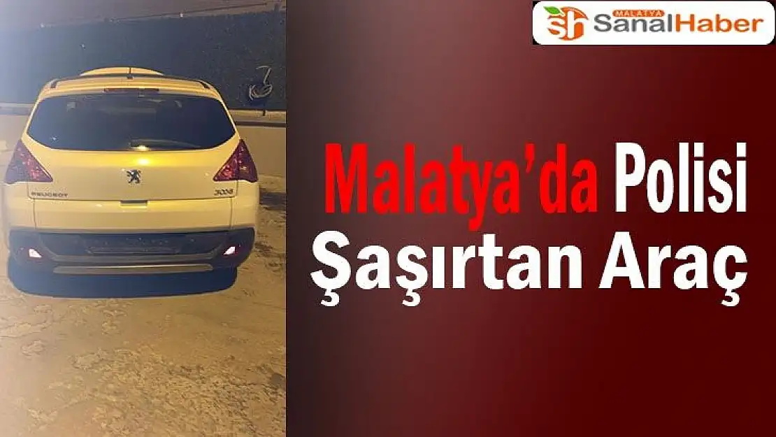 Malatya´da Polisi Şaşırtan Araç