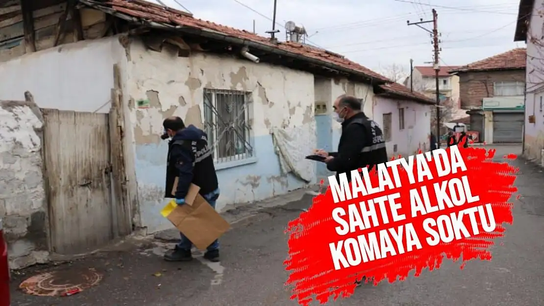 Malatya'da Sahte alkol komaya soktu