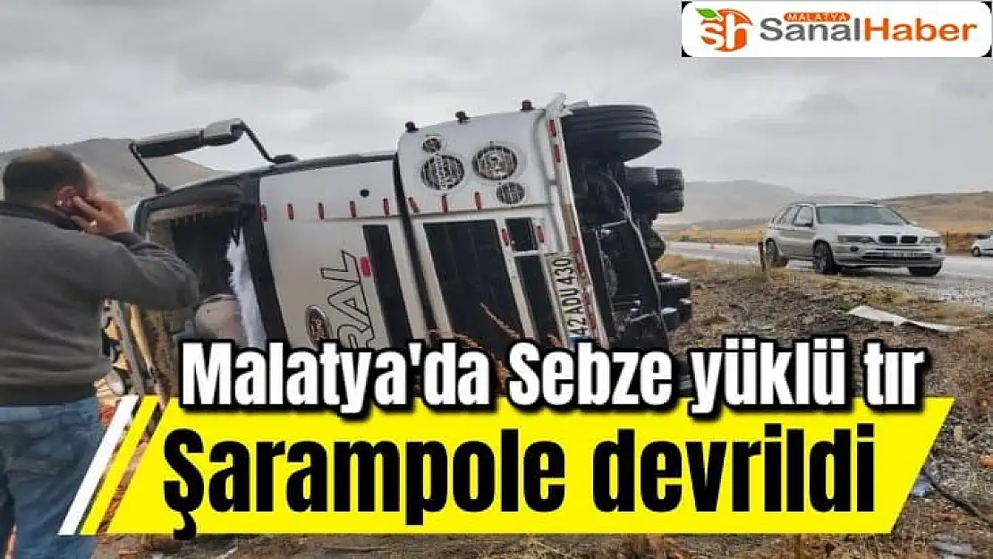 Malatya'da Sebze yüklü tır şarampole devrildi