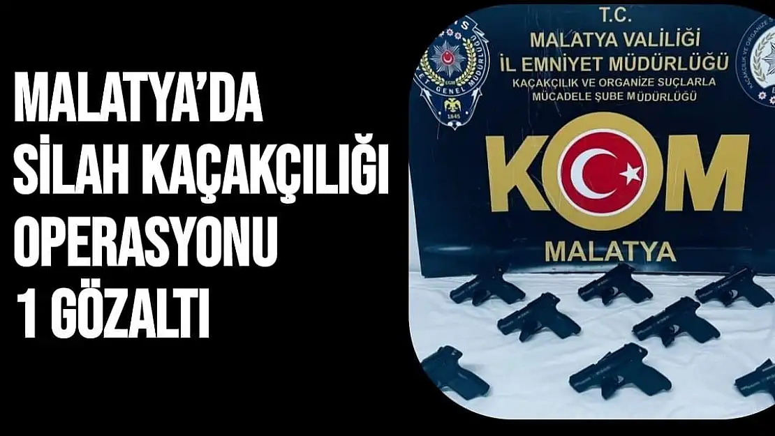 Malatya´da silah kaçakçılığı operasyonu: 1 gözaltı