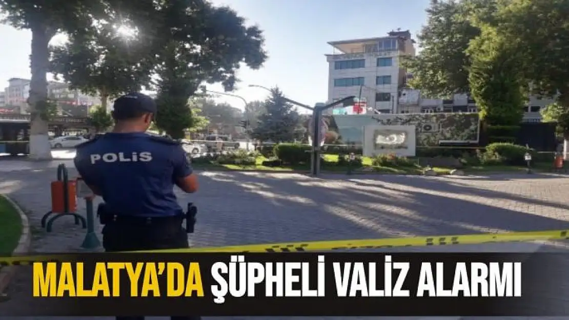 Malatya´da şüpheli valiz alarmı