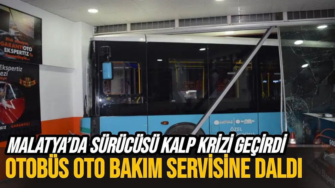 Malatya´da Sürücüsü kalp krizi geçirdi