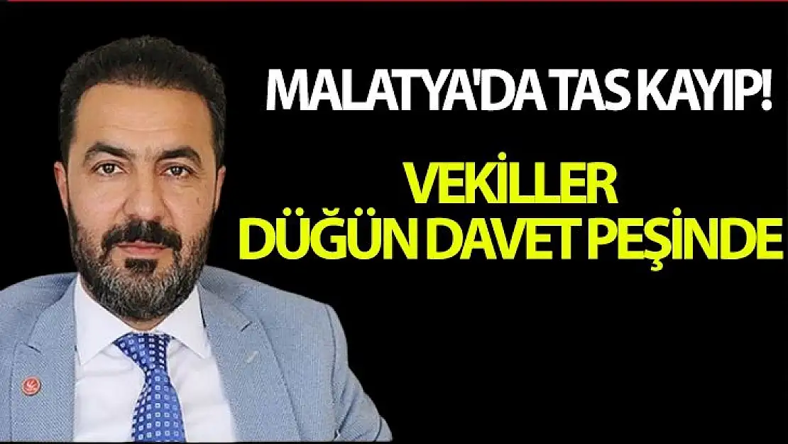 Malatya'da Tas Kayıp!