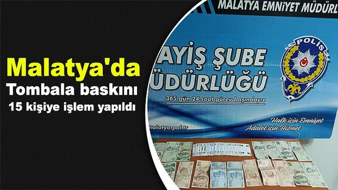 Malatya´da tombala baskını