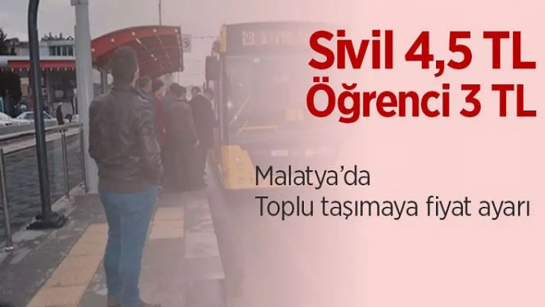 Malatya´da toplu taşımaya fiyat ayarı