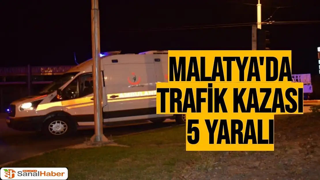 Malatya´da trafik kazası 5 yaralı