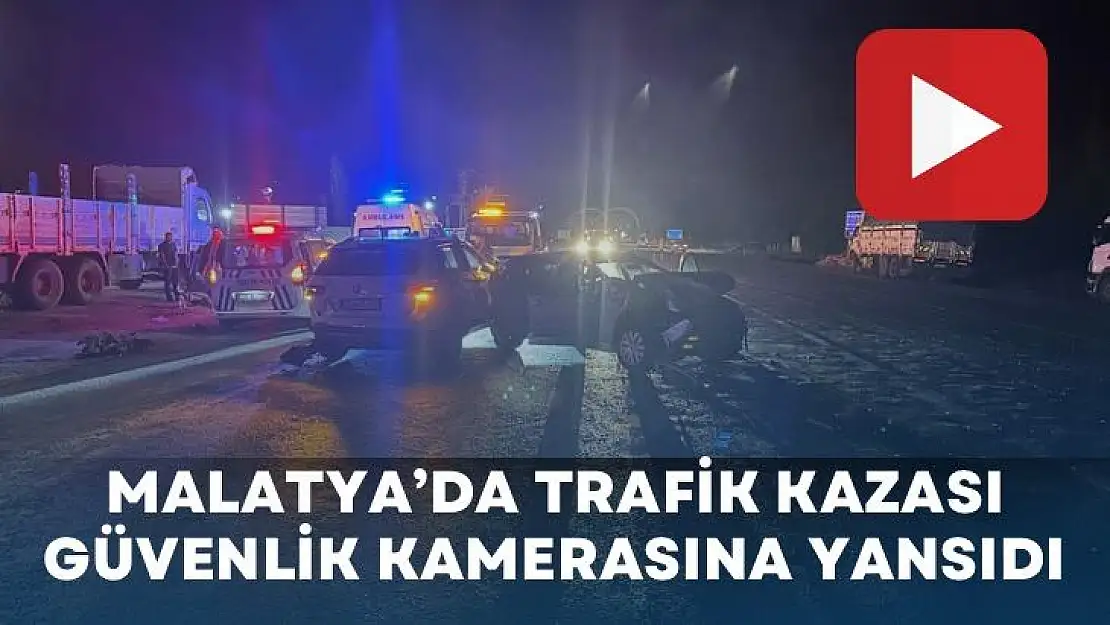 Malatya´da trafik kazası güvenlik kamerasına yansıdı