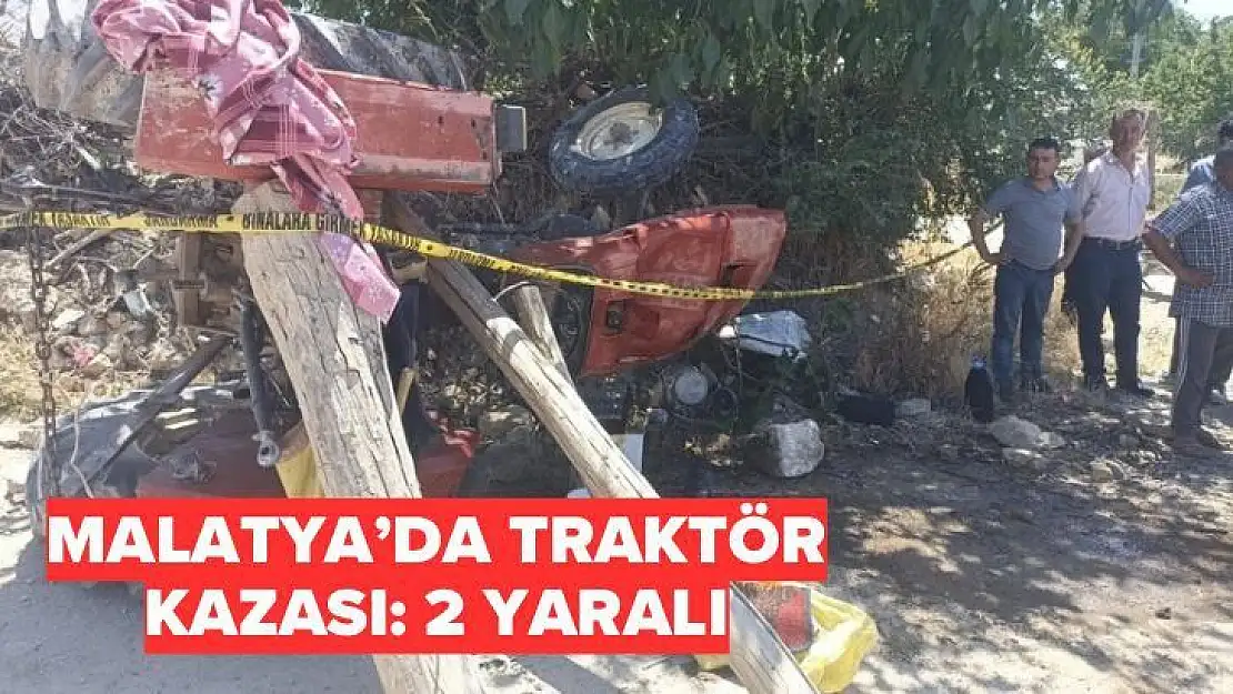 Malatya´da traktör kazası: 2 yaralı