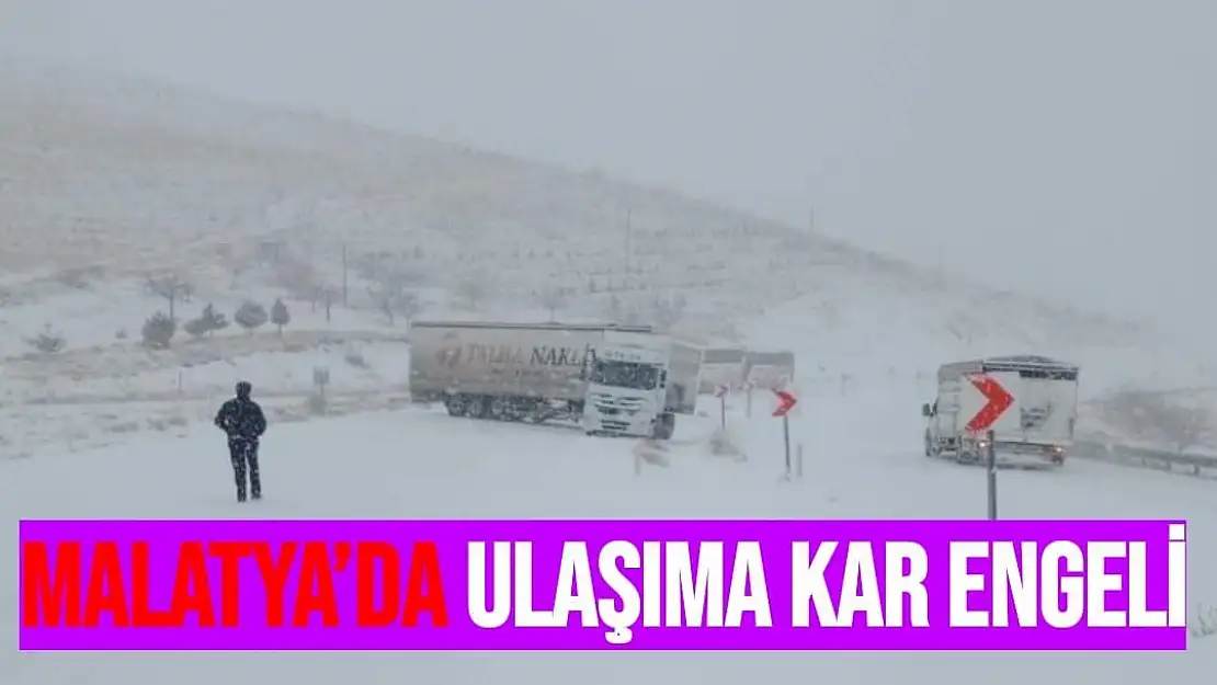 Malatya´da ulaşıma kar engeli