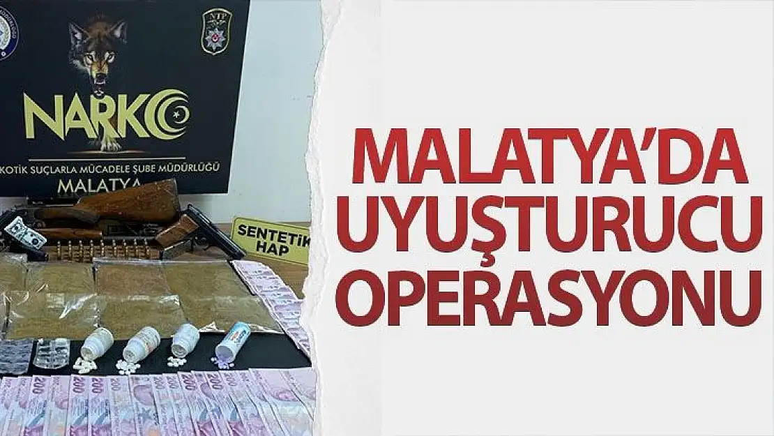 Malatya´da uyuşturucu operasyonu