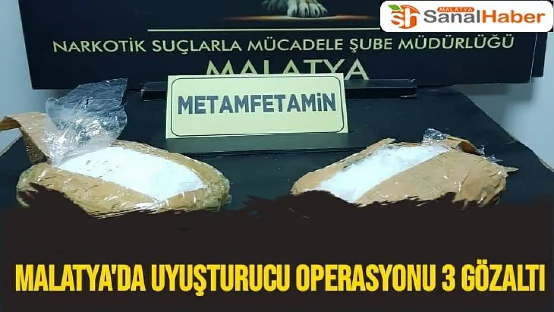 Malatya´da uyuşturucu operasyonu 3 gözaltı