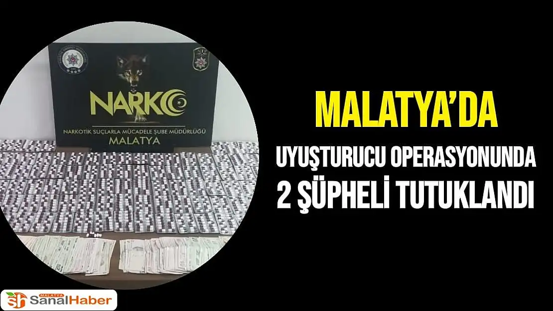 Malatya´da uyuşturucu operasyonunda 2 şüpheli tutuklandı