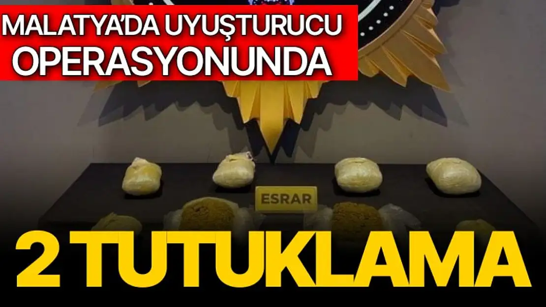 Malatya´da uyuşturucu operasyonunda 2 tutuklama