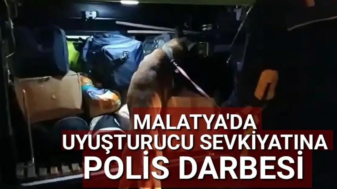 Malatya´da uyuşturucu sevkiyatına polis darbesi