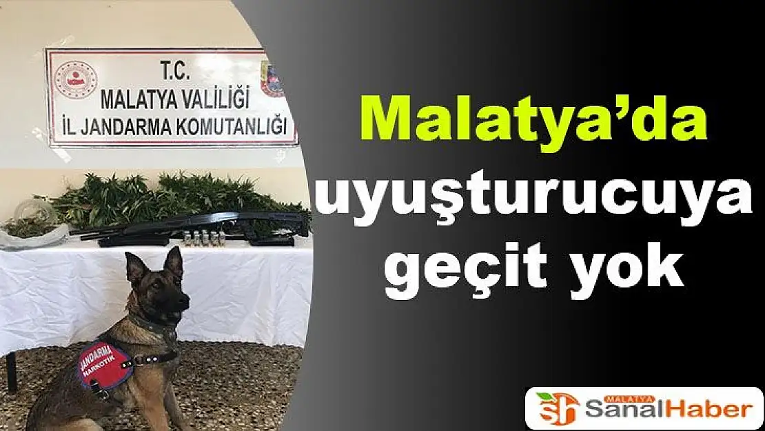 Malatya´da uyuşturucuya geçit yok