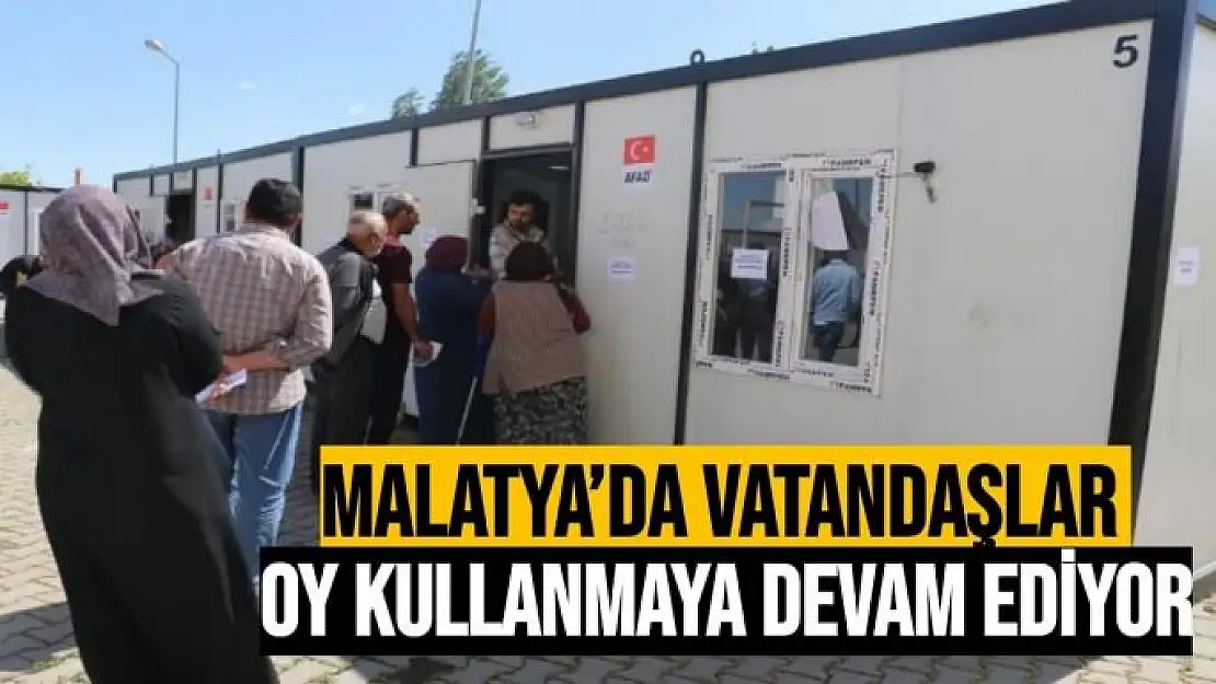 Malatya´da vatandaşlar oy kullanmaya devam ediyor