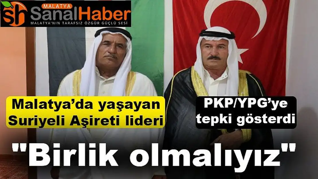 Malatya´da yaşayan Suriyeli Aşireti lideri