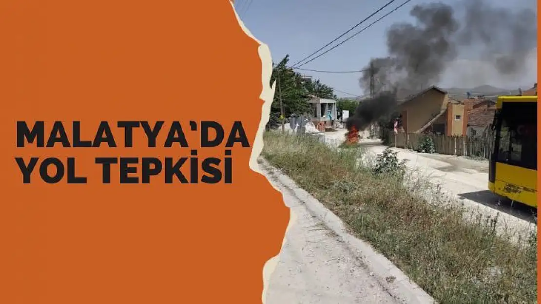 Malatya'da, yol tepkisi