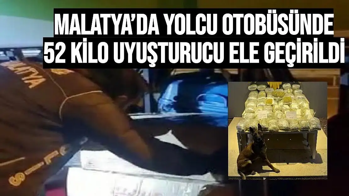 Malatya´da yolcu otobüsünde 52 kilo uyuşturucu ele geçirildi