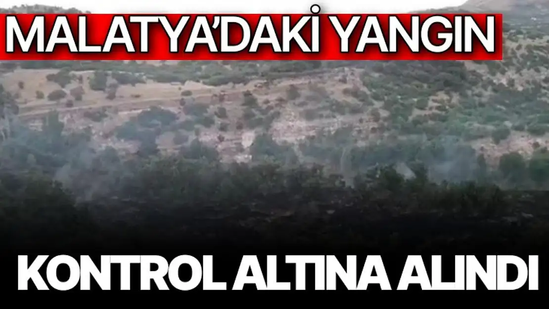 Malatya´daki yangın kontrol altına alındı