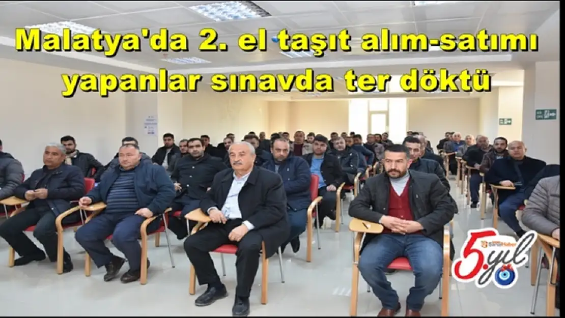 Malatya'da 2. el taşıt alım-satımı yapanlar sınavda ter döktü