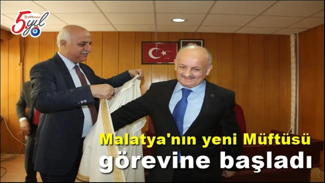 Malatya'nın yeni Müftüsü görevine başladı