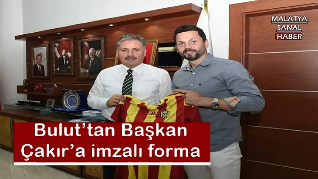 Bulut´tan Başkan Çakır´a imzalı forma