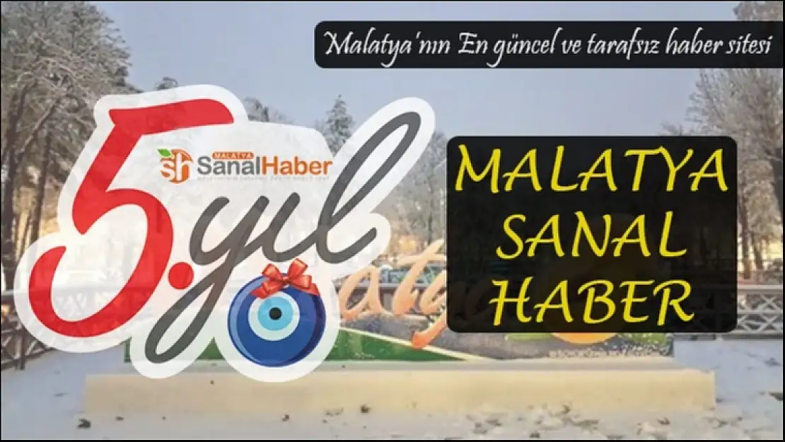 Malatya Sanal Haber 5 yaşında