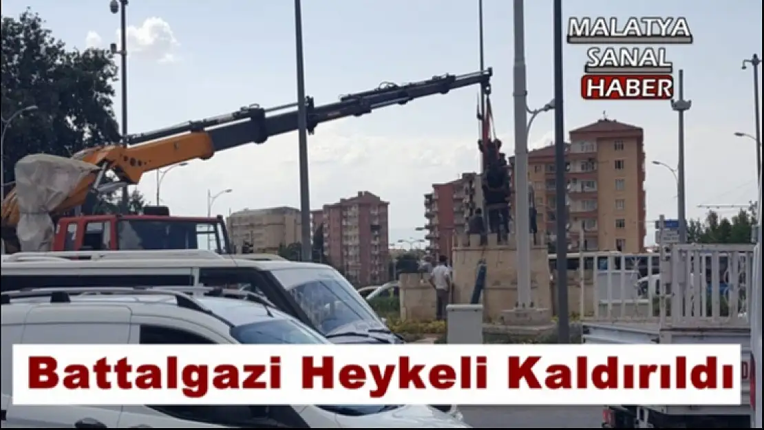 Battalgazi Heykeli Kaldırıldı