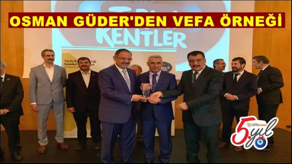 Osman Güder'den Vefa Örneği