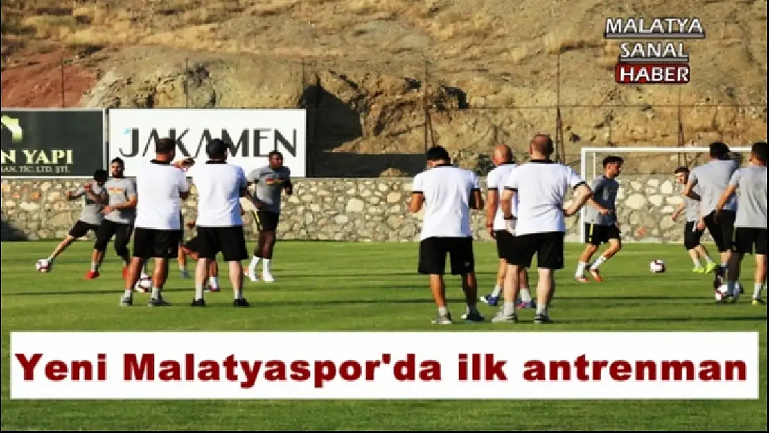 Yeni Malatyaspor'da ilk antrenman