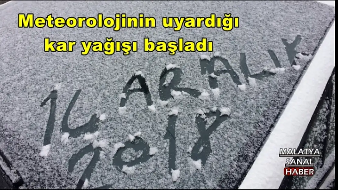 Meteorolojinin uyardığı kar yağışı başladı