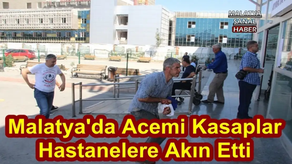 Malatya´da acemi kasaplar hastanelere akın etti