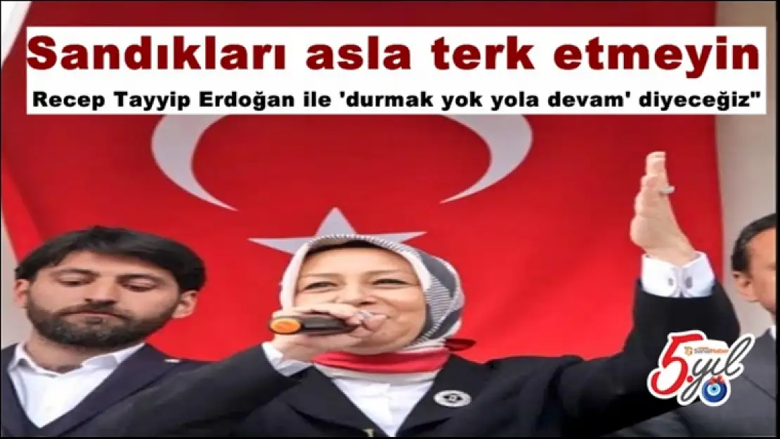'Çalık 31 Mart'ta durmak yok yola devam'''