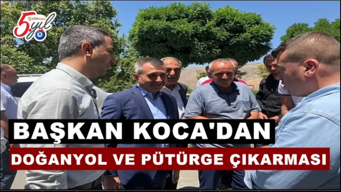 Başkan Koca'dan Doğanyol ve Pütürge Çıkarması