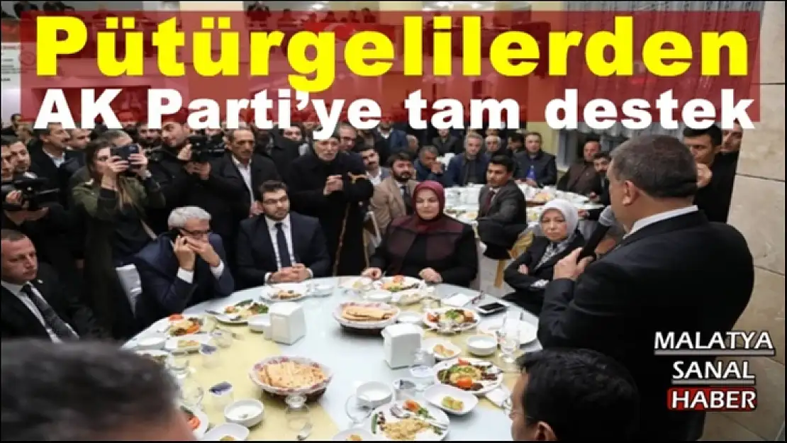 Pütürgelilerden AK Parti´ye tam destek