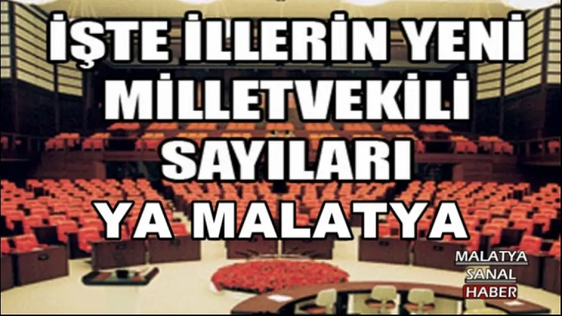 YSK İllerin Çıkaracağı Milletvekili Sayılarını Yeniledi