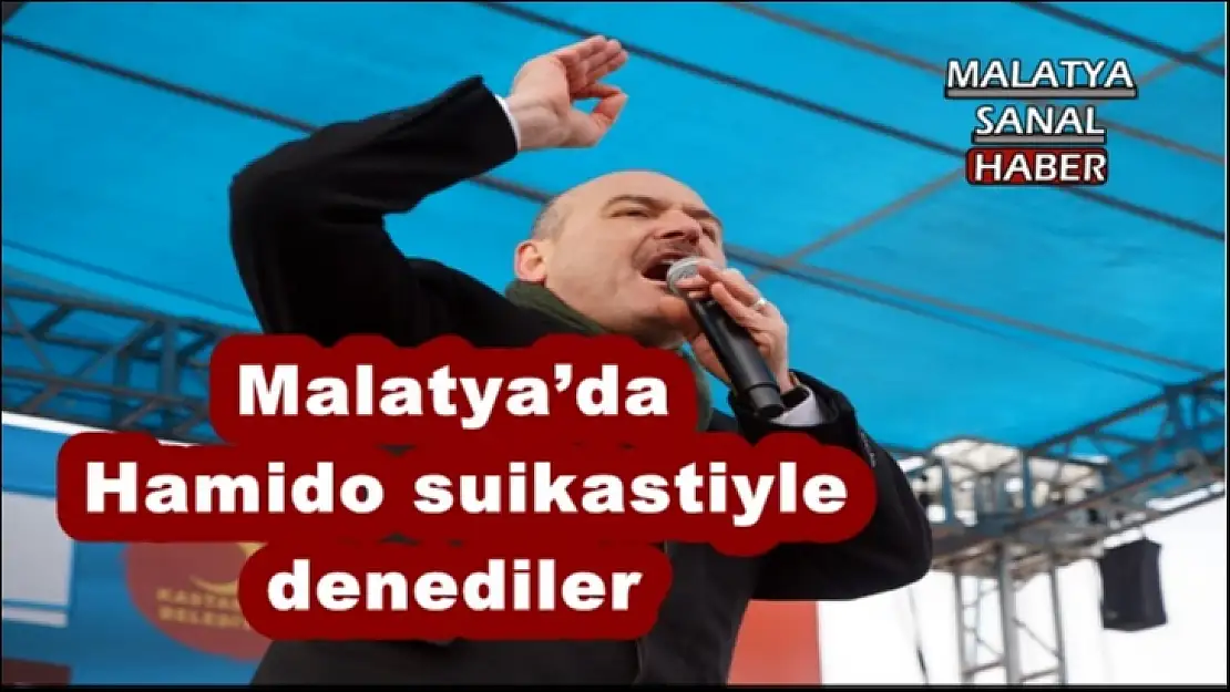 Malatya´da Hamido suikastiyle denediler