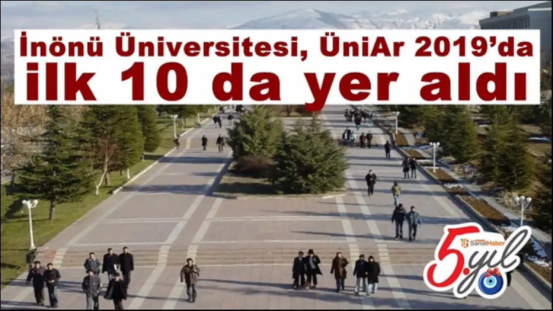 İnönü Üniversitesi, ÜniAr 2019´da ilk 10 da yer aldı