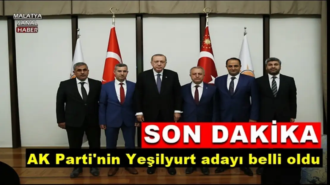 Ak Parti'nin Yeşilyurt Belediyesi adayı belli oldu