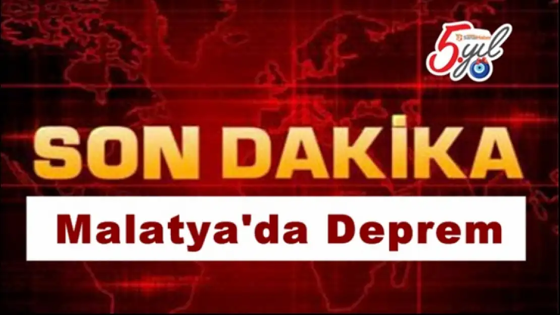 Malatya'da Deprem