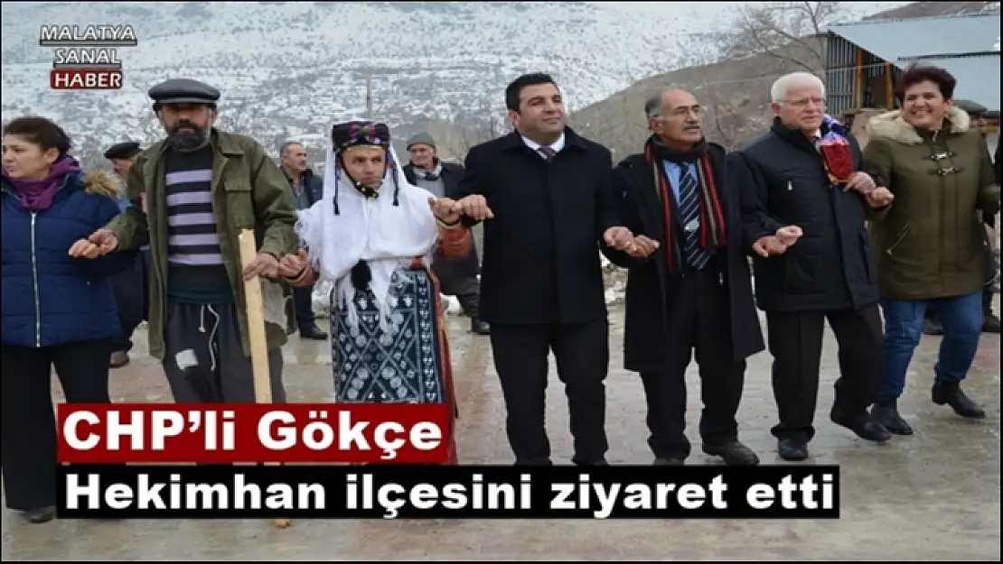 CHP´li Gökçe Hekimhan ilçesini ziyaret etti