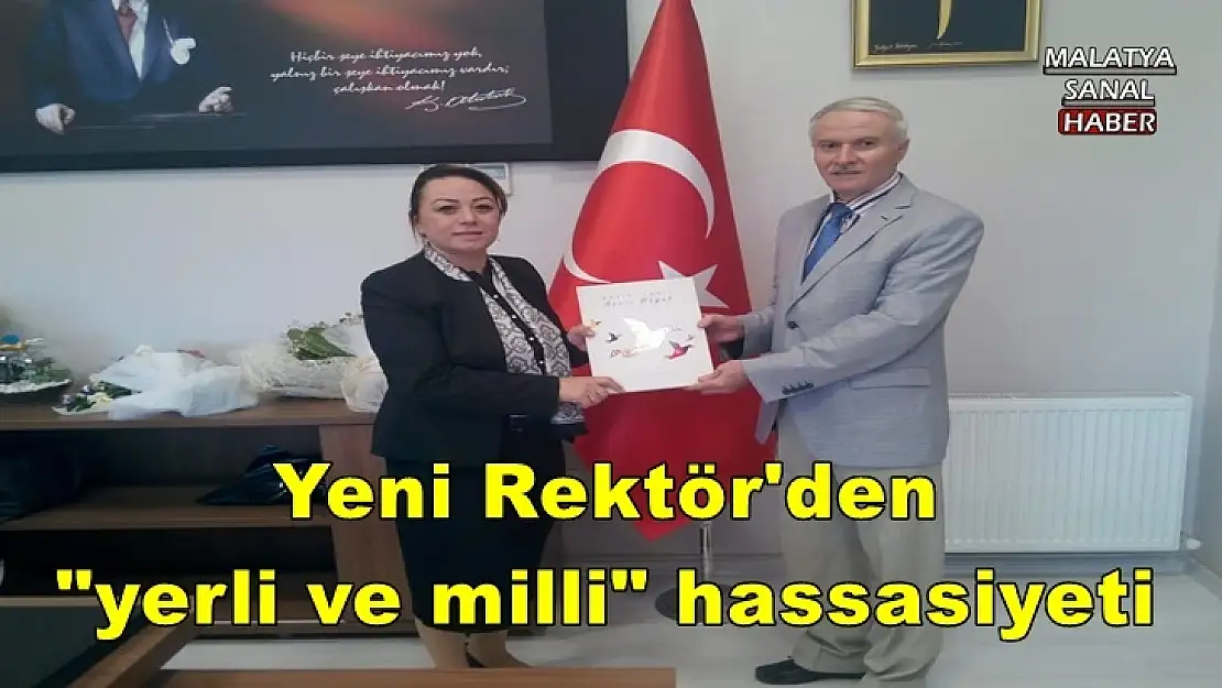 'Yeni Rektör´den ''yerli ve milli'' hassasiyeti'