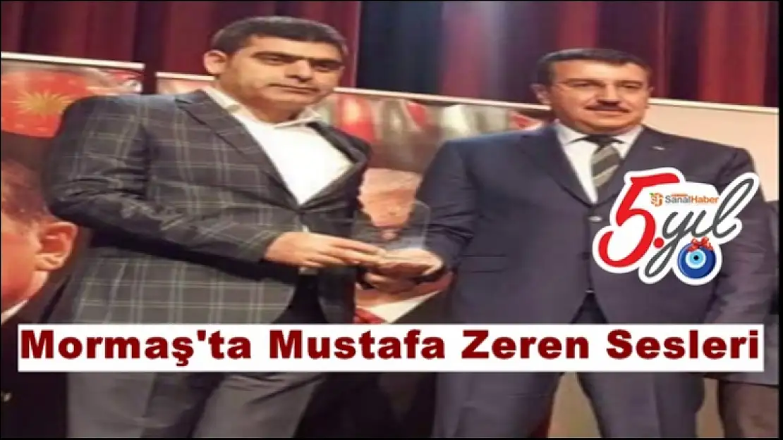 Mormaş'ta Mustafa Zeren Sesleri