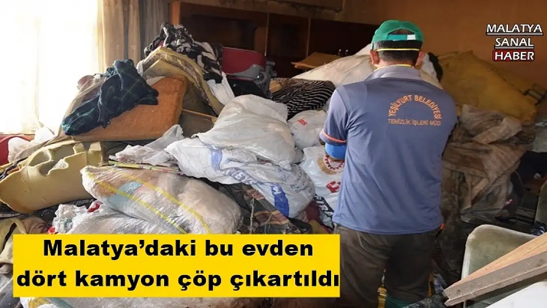 Malatya´daki bu evden dört kamyon çöp çıkartıldı