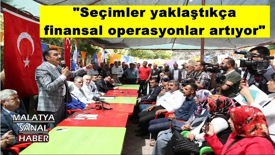 'Bakan Tüfenkci: ''Seçimler yaklaştıkça finansal operasyonlar artıyor'''
