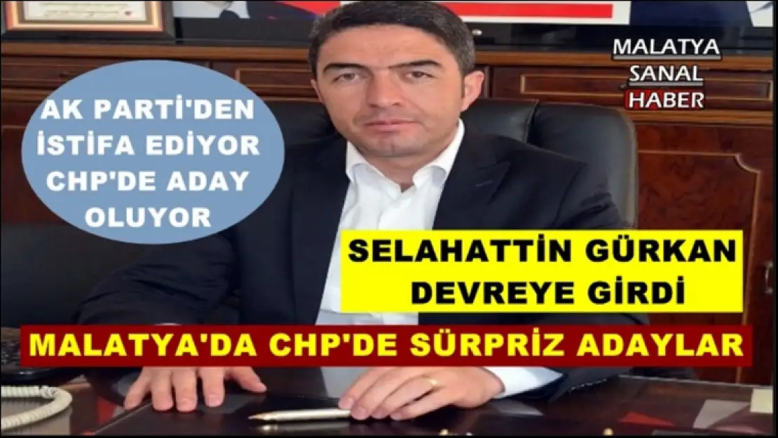 Malatya'da CHP'de Sürpriz Adaylar